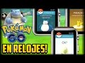 NUEVA APP DE POKEMON GO PARA SMARTWATCH VERSION ANDROID WEAR EN
DESARROLLO ACTUALIZACION