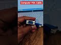 Computer Ka VGA Cable ||  #computer #laptop #computereducation #windows #laptopvspc