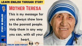 Mother Teresa/Story in English / Learn English Through Story / Learn English level 1