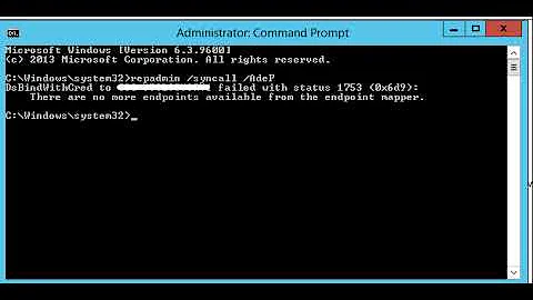 RepAdmin DsBindWithCred failed with status 1753 (0x6d9) There are no more endpoints available