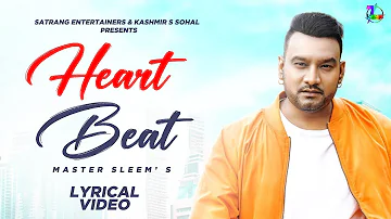 Master Saleem - Heart Beat (Lyrical Video)| Latest Punjabi sad Song 2022 | Satrang Entertainers