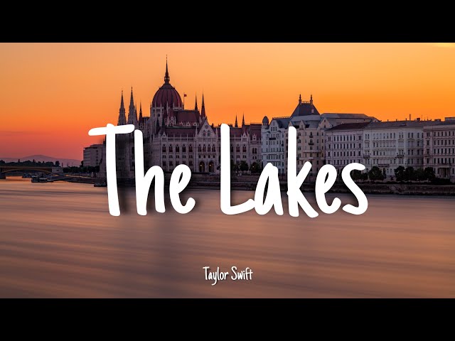 The Lakes - Taylor Swift | Lyrics class=