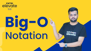 Big O Notation | Data Structures & Algorithms | Entri Elevate Hindi