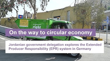 On the way to circular economy: Jordan explores the EPR system in Germany