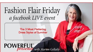The 3 Most Flattering Dress Styles of Summer by Powerful Presence with Marion Gellatly 181 views 10 months ago 27 minutes