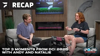 Top 3 Moments from DCI 2025 with Andy and Natalie | DCI 2025