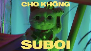 Suboi - CHO KHONG (Official Music Video)