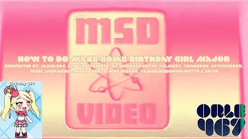 {REQUESTED} How To Do Make Some Birthday Girl Major