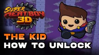 Super Meat Boy 3D - How To Unlock The Kid (Character)