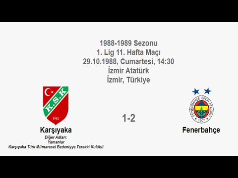 Karşıyaka 1-2 Fenerbahçe 29.10.1988 - 1988-1989 1st League Matchday 11 (FB's Goals)