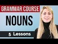 NOUNS Basic English Grammar Course 5 Lessons