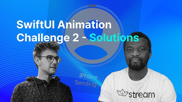 SwiftUI Animation Challenge 2 - Solutions