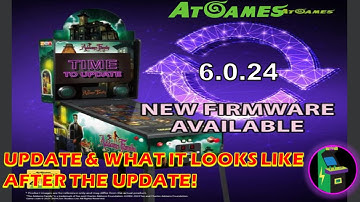 Atgames 4K Pinball Firmware Update 6.0.24 & What It Looks Like After The Update!