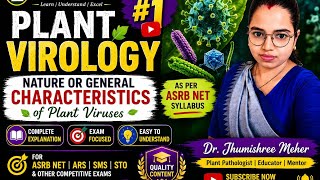 Plant Virology (Unit 6)| Lecture -1: Nature of Plant Viruses | ASRB NET/ARS/SMS/STO