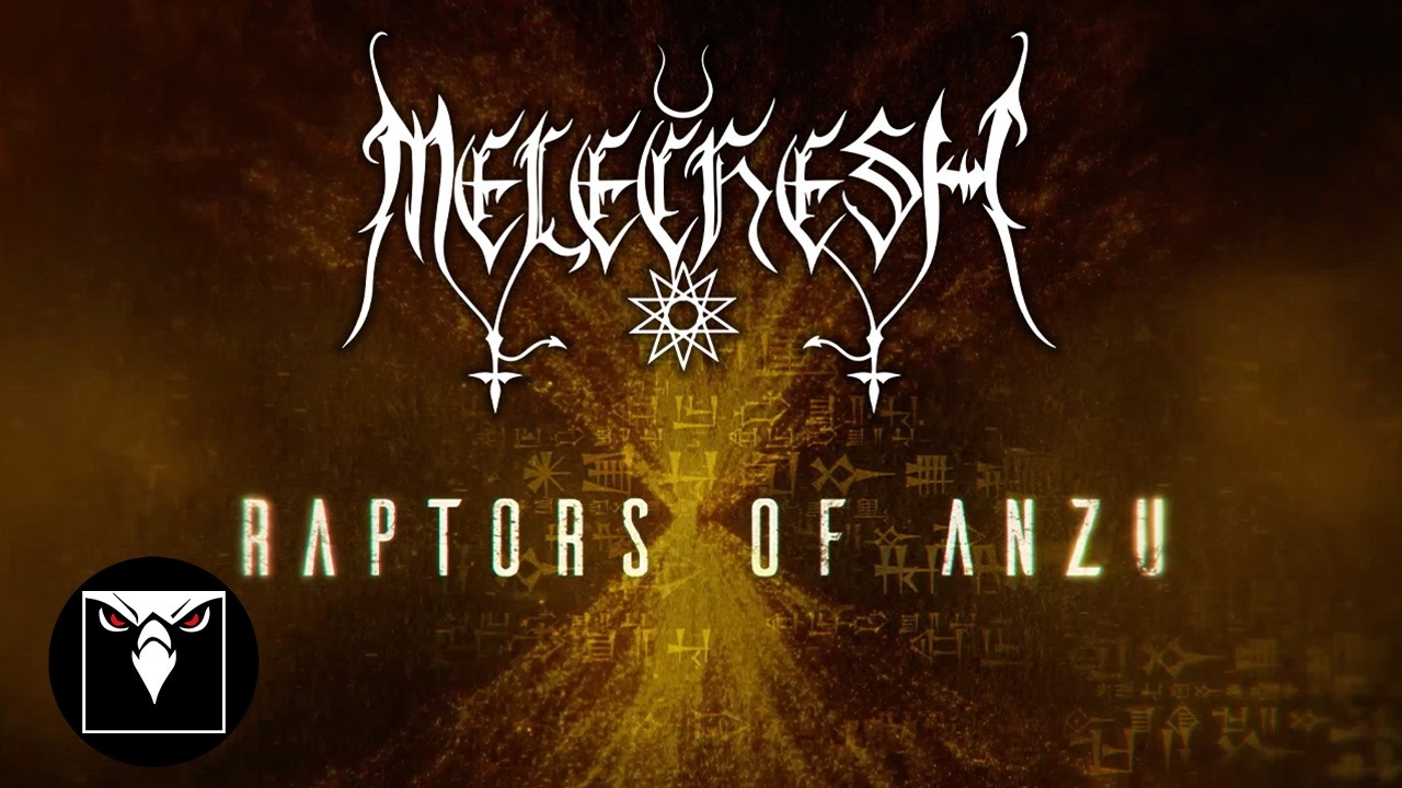 MELECHESH - Raptors Of Anzu (Official Lyric Video)