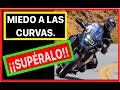 Como Superar el Miedo a las Curvas y Disfrutar de Verdad de tu Moto.