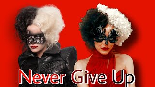 Cruella | Never give up - Sia