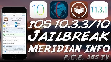 iOS 10.3.3/10.x MERIDIAN JAILBREAK Update: Should You Update To iOS 11.3.1?