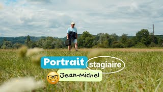 Portrait stagiaire Jean-Michel 🤓