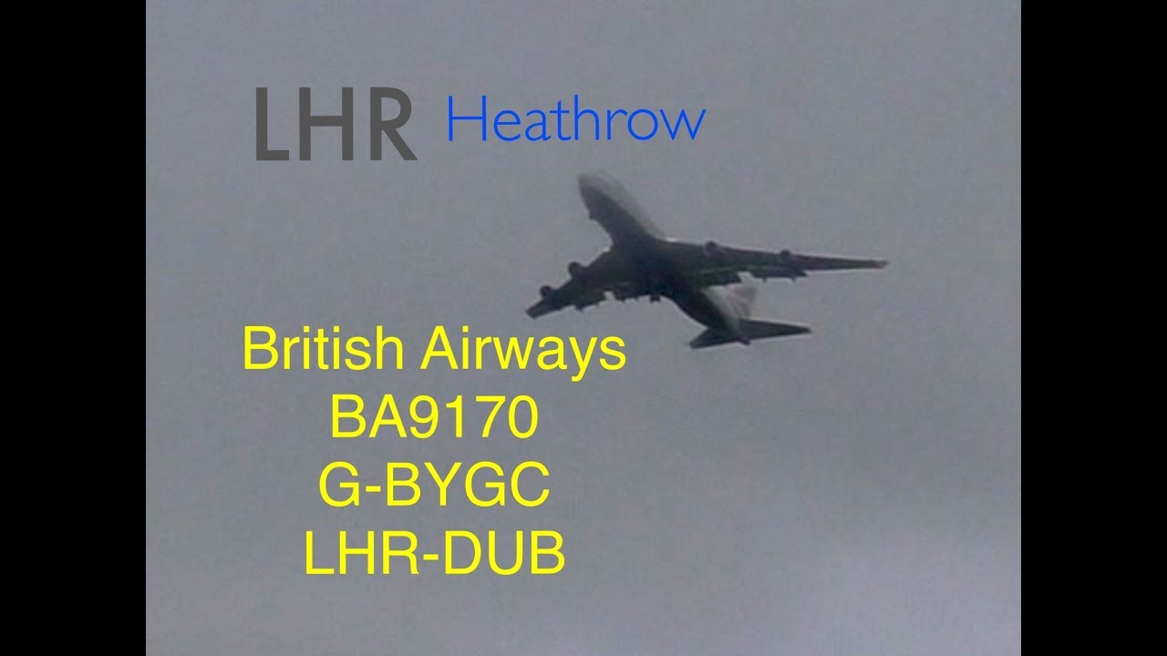 Last Flight before gaining a BOAC Livery *British Airways B747(G-BYGC) LHR-DUB 05/02/19