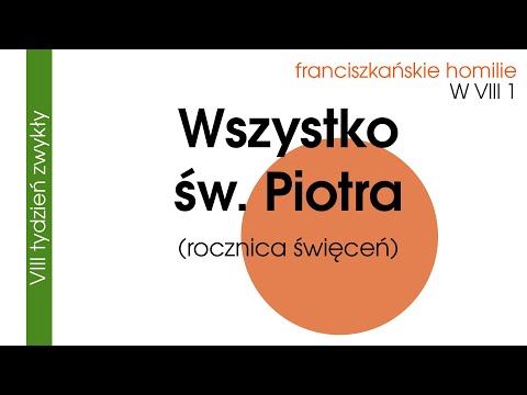 Rocznica święceń - Wszystko św. Piotra: W VIII 1