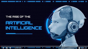 The rise of Artificial Intelligence