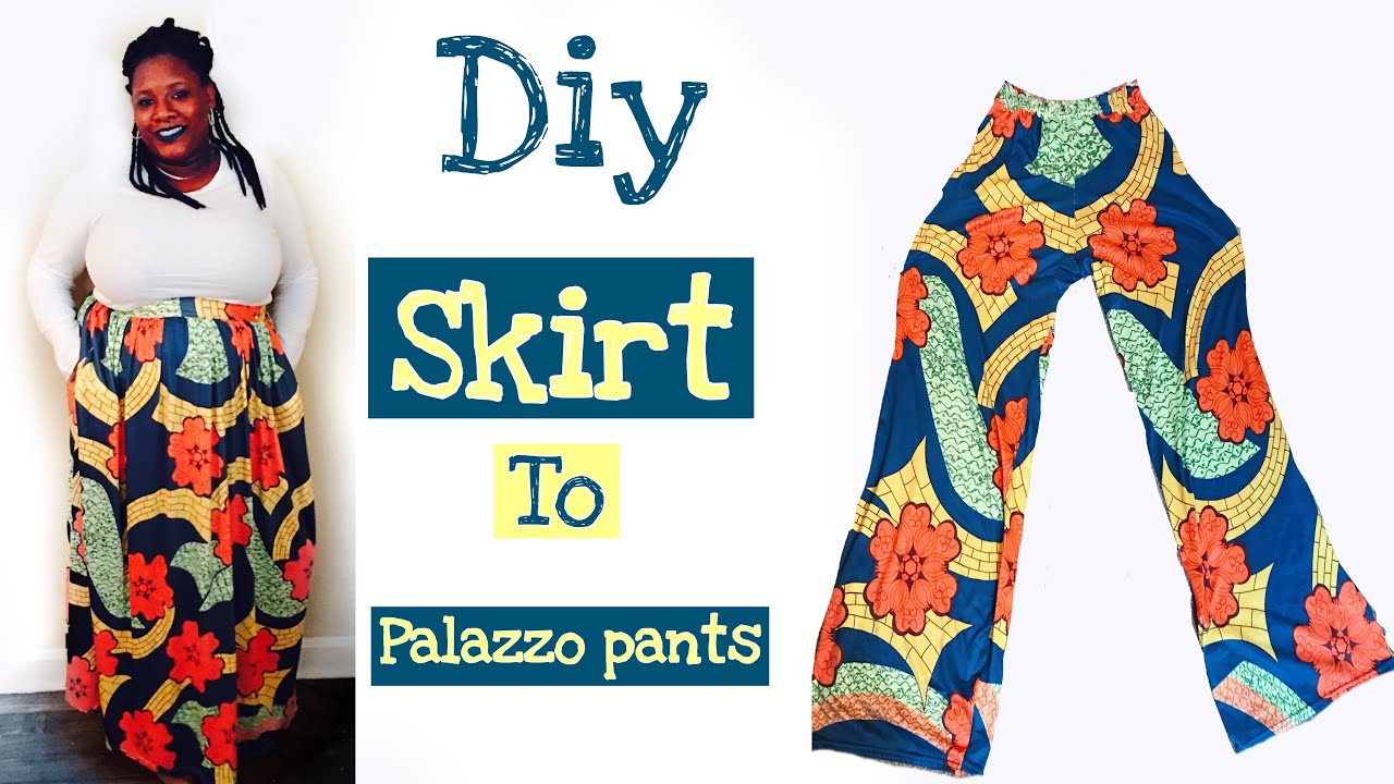 How to make Palazzo pants from a skirt. How to make pants - YouTube