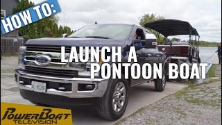 How to Launch a Pontoon Boat | PowerBoat Television Boating Tips