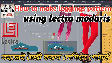 How to make leggings pattern using lectra modaris softwere[pant pattern making tutorial] #zsbanglish
