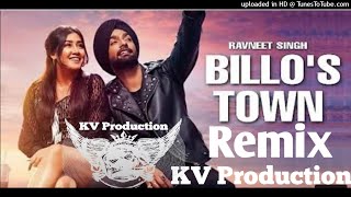 Billos Town Remix Ravneet Singh ft. KV Producuion