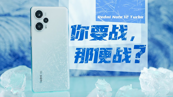Redmi Note 12 Turbo测评：第二代骁龙7+人称小8+？红米有点东西「ZEALER」 - 天天要闻