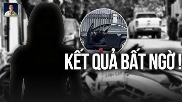 Vụ Phát Hiện Cô Gái Trong Cốp Xe : Bất Ngờ Với Kết Quả Điều Tra, Trái Ngược Mọi Đồn Thổi Trước Đó