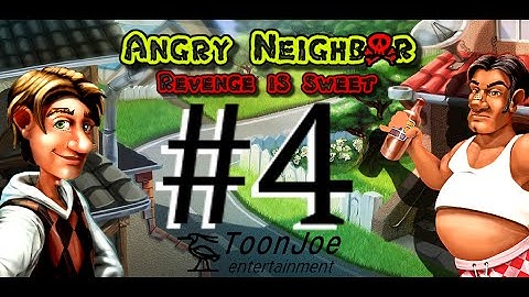 Angry Neighbor - Reloaded (Android Gameplay) Level Four by ToonJoe