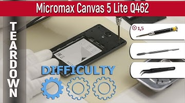 📱 Micromax Canvas 5 Lite Q462 Teardown, Take apart, Tutorial