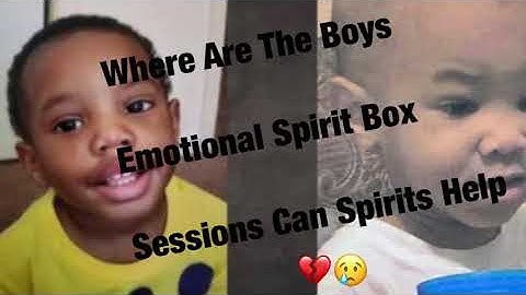 Where are Orrin & Orson West?Spirit Box Session