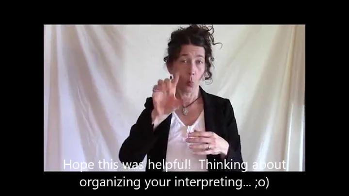 ASL Strategies to organize interpreted content  (Voice - Sign) NIC, EIPA prep