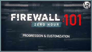 FIREWALL : Zero Hour - PlayStation VR Progression & Customization 101 Trailer PS4 PSVR 2018 (HD)