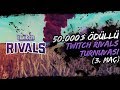 50.000$ ÖDÜLLÜ TWITCH RIVALS TURNUVASI [3. MAÇ]