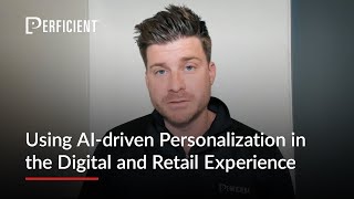 Using AI-driven Personalization in the Digital and Retail Experience