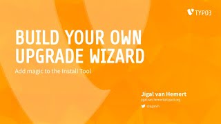 Build your own upgrade wizard @ TYPO3 Developer Days 2019