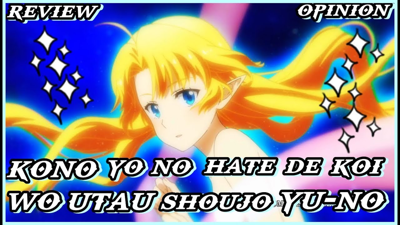 Kono Yo No Hate De Koi Wo Utau Shoujo Yu-no www.youtube.com