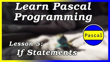 If Statements - Pascal Tutorial (Part 5)