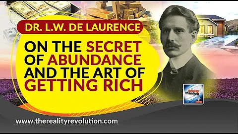 Dr.  L.W. De Laurence The Secret Of Abundance And ...