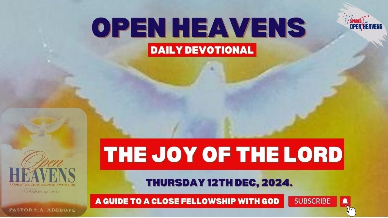 Open Heavens Devotional for Today, Thursday 12 December 2024 - YouTube