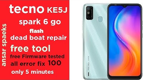 tecno Spark 6 Go KE5j Dead Hang On Logo problem solve Firmware Flash