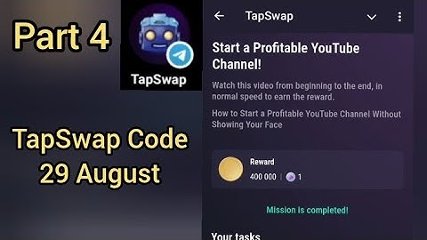 How to Start a Profitable YouTube Channel Without Showing Your Face | 29 August TapSwap Code Today