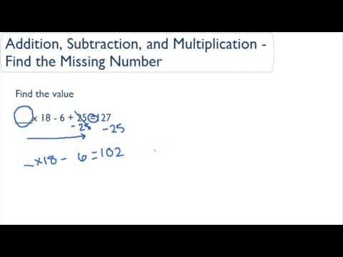 Addition, Subtraction, and Multiplication - missing number