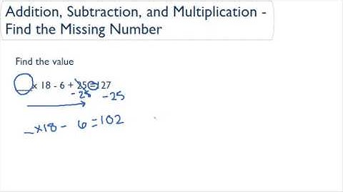 Addition, Subtraction, and Multiplication - missing number