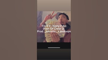 Tre 6’3 - Nasty (I Do) [Year Of Cheer 2] Prod. _johnsito_ x jkeiloops #tre63yearofcheer2  #Tre63