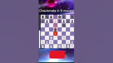 9 MOVE CHECKMATE!